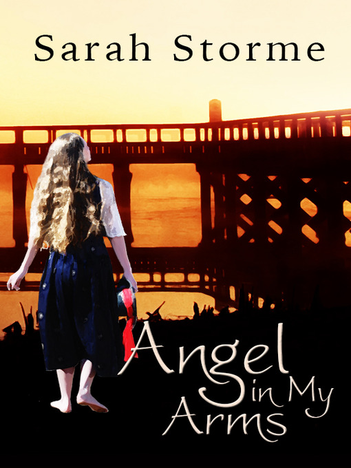 Title details for Angel in My Arms by Sarah Storme - Available